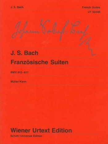 French Suites (6) Bwv812-817: Piano (muller/Kann) (Wiener Urtext)