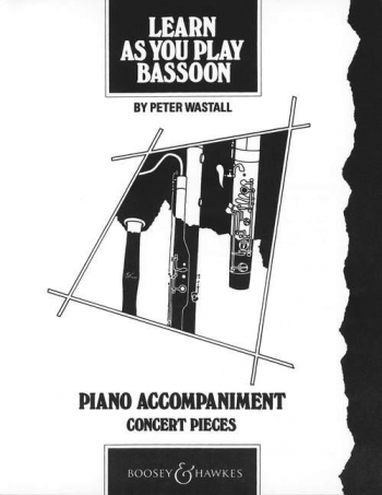 Learn As You Play Bassoon: Piano Accompaniment  (Wastall) (B&H)