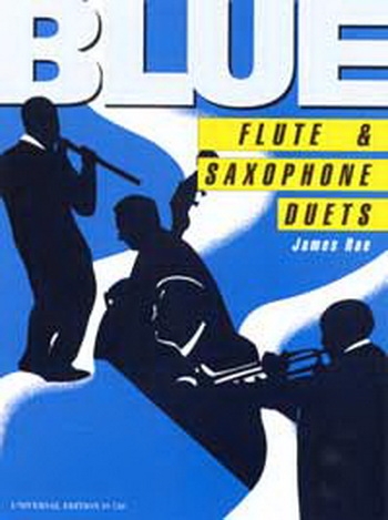 Blue Flute And Saxophone Duets: Woodwind: Ensemble (rae)