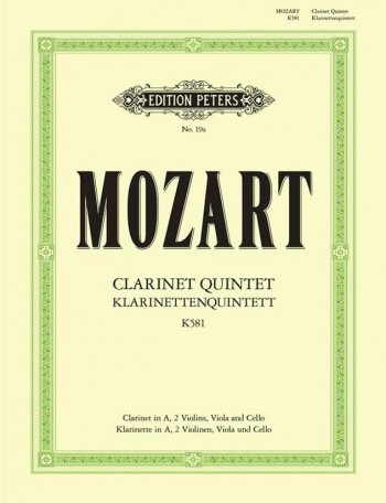 Clarinet Quintet K581: Clarinet Quintet: Clarinet Part In A & String Parts  (Peters)