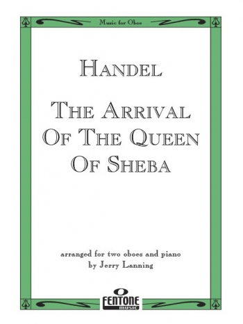 Arrival Of The Queen Of Sheba Oboe Duet (Fentone)