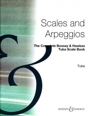 Complete Boosey and Hawkes Tuba Scale Book: Bc  (archive Copy)