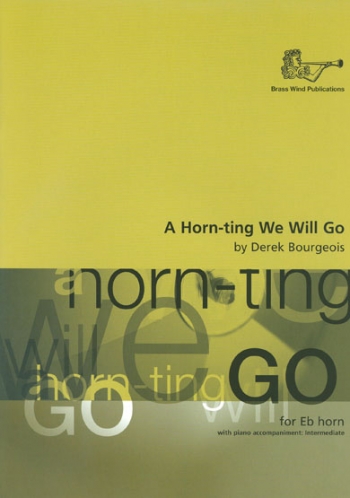 A Horn-ting We Will Go Tenor Horn  (Brasswind)