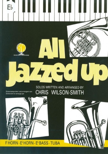 All Jazzed Up: Tenor Horn & Piano (Wilson Smith)(Brasswind)