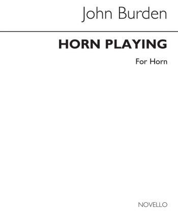 Horn Playing A New Approach: French Horn