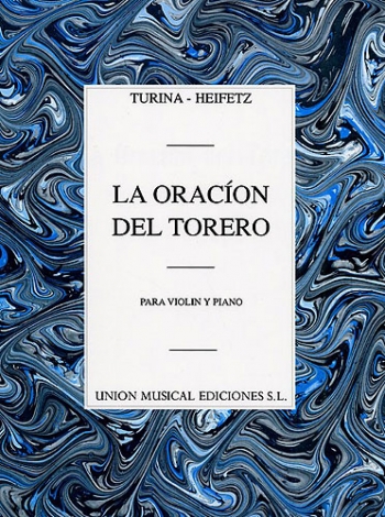 La Oracion Del Torero: Op34: Violin and Piano
