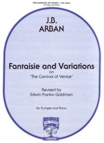 Fantaisie And Variations: The Carnival Of Venice: Trumpet & Piano (Carl Fischer)