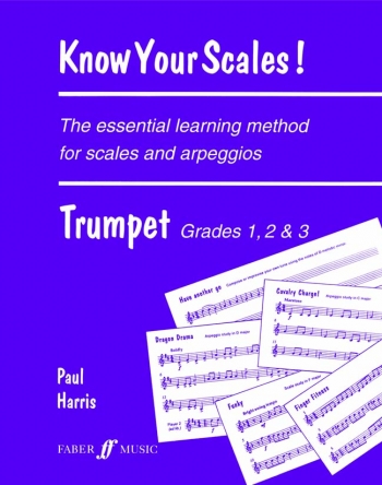 Know Your Scales Grade 1-3: Trumpet (harris)