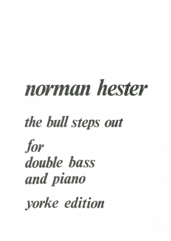 The Bull Steps Out: Double Bass (Yorke)