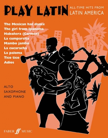 Play Latin: Alto Saxophone And Piano