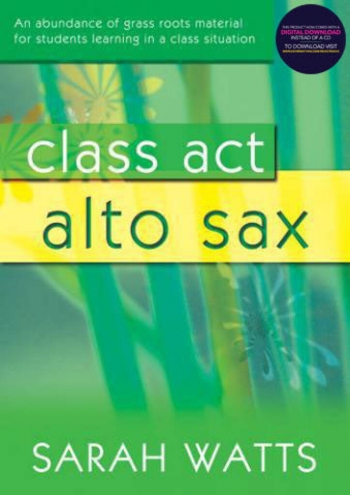 Class Act: Tutor: Alto Saxophone