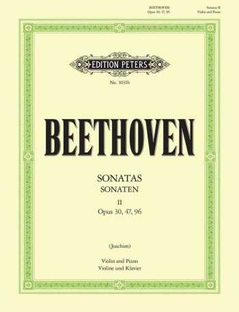 Complete Violin Sonatas Vol.2: Op.30 1-3 and 47and 96: Violin & Piano (Peters)
