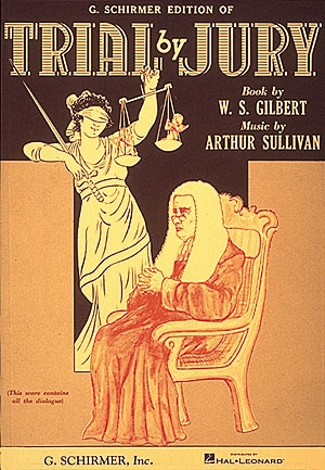 Trial By Jury: Vocal Score