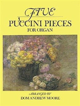 5 Puccini Pieces: Organ