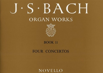 Organ Works Book 11: 4 Concertos: Organ (Novello)