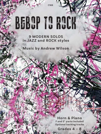 Bebop To Rock: Horn F and Eb: Gr4-8: French Or Tenor Horn