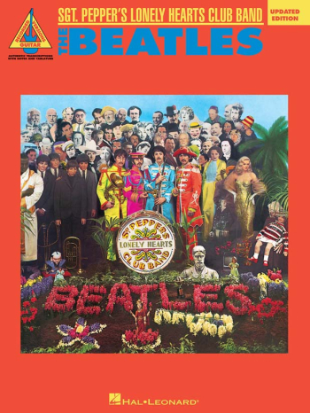The Beatles: Sgt Peppers Lonely Hearts Club Band: Guitar Tab