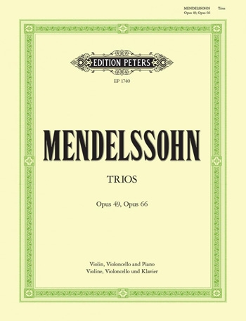 Mendelssohn: Trio Op49: Piano and String Trio