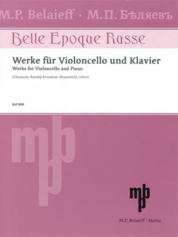 Works For Cello and Piano  (Belaieff)