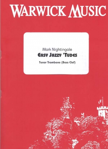 Easy Jazzy Tudes: Bass Clef: Trombone Book (nightingale)