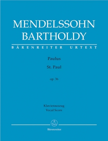 Bartholdy: St Pauls: Op36: Vocal Score (Urtext) (Barenreiter)