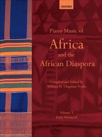Piano Music Of Africa And The African Diaspora: Vol 3 (Early Advanced) (OUP)