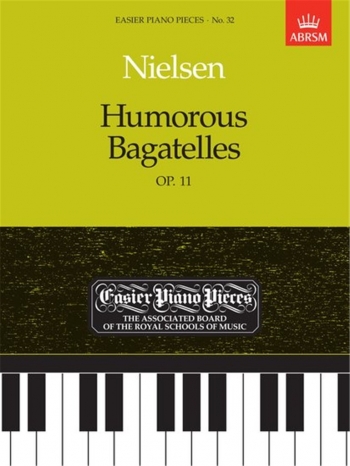 Humorous Bagatelles Op11: Easy: Epp32 (ABRSM Ed)