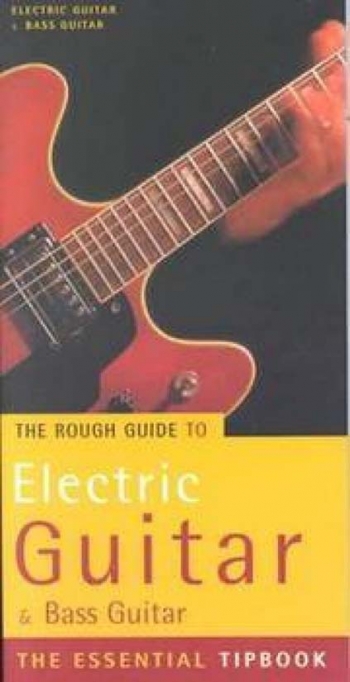 Rough Guide To Electric Guitar and Bass Guitar  Text