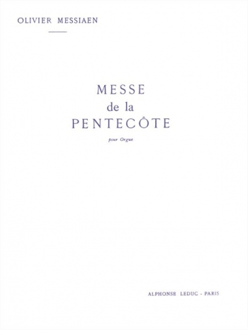 Messe De La Pentecote: Organ