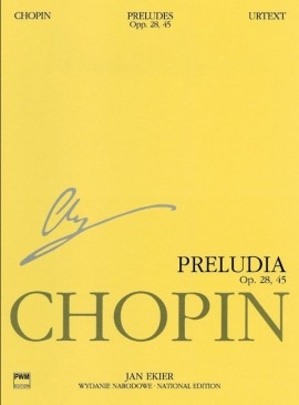 Preludes Op.28 & 45: Piano (Ekier)