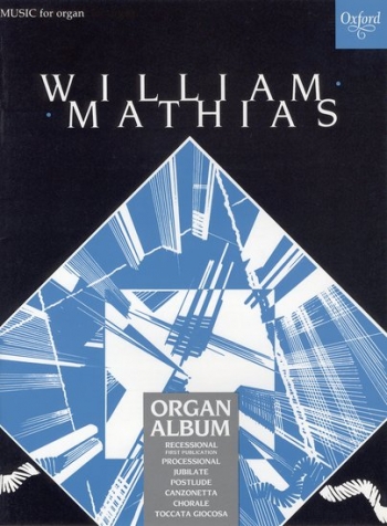 A Mathias Organ Album (OUP)