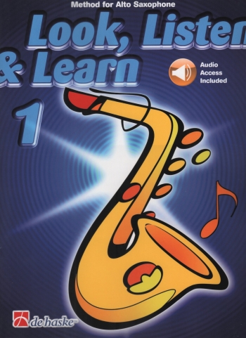 Look Listen & Learn 1 Alto Saxophone: Book & Audio (sparke)