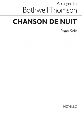 Chanson De Nuit: Piano (Novello)