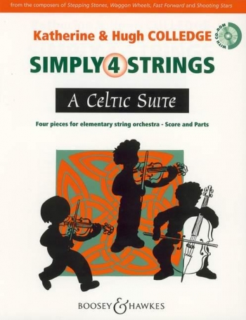 Simply 4 Strings: A Celtic Suite: Strings Score & CD Rom (Colledge)