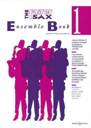 Fairer Saxophone Ensemble Book 1: Saxophone (AAAT or SAAAT)