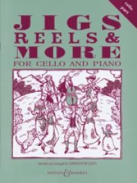Jigs Reels & More: Cello Part (huws Jones) (Boosey & Hawkes)