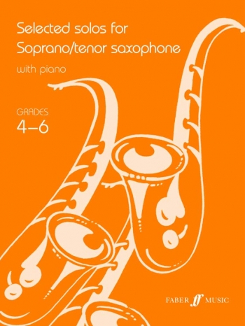 Selected Solos Grades 4-6: Soprano Or Tenor Saxophone and Piano