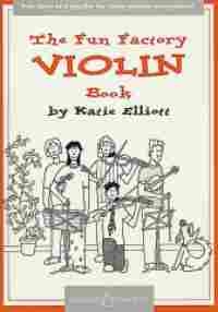 Fun Factory Violin Book: Violin