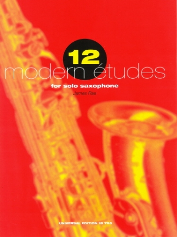 12 Modern Etudes For Solo Saxophone (James Rae)