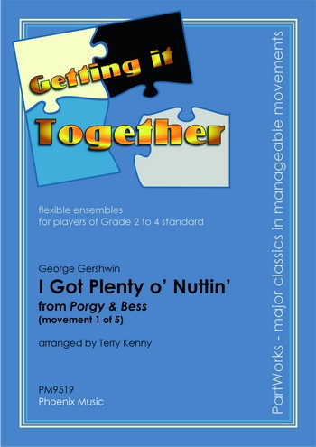 Ens: Git: I Got Plenty O Nuttin From Porgy and Bess: Movement 1of 5 : Ensemble: Sc&pts (kenny)