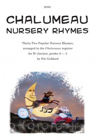 Chalumeau Nursery Rhymes Grade 0-3: Clarinet