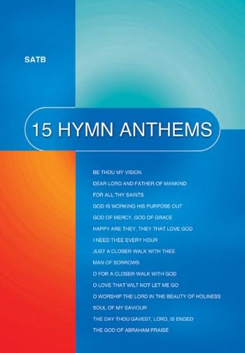 15 Hymn Anthems: Vocal: SATB