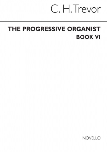 Progressive Organist Book 6 (Novello)