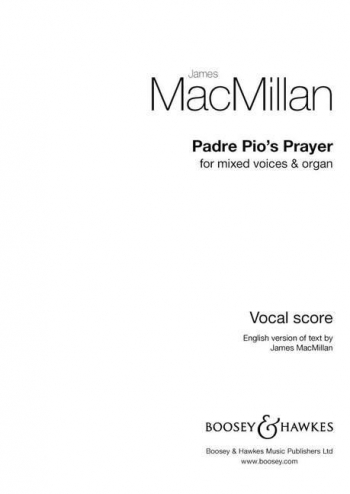 Padre Pios Prayer : Vocal: Satb And Piano
