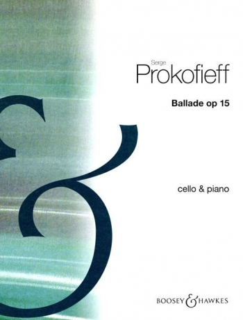 Ballade: Op15: Cello & Piano (Boosey & Hawkes)