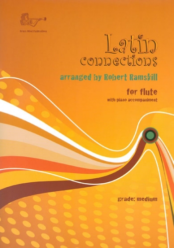 Latin Connections: Flute & Piano (ramskill)