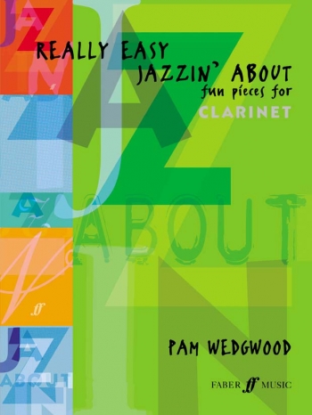 Really Easy Jazzin About: Clarinet & Piano  (wedgwood)