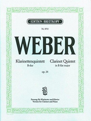 Clarinet Quintet Op.34: Clarinet & Piano (Breitkopf)