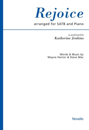 Katherine Jenkins: Rejoice: SATB and Piano (Hector/Mac)