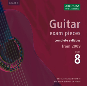 ABRSM Guitar Exam Pieces CD Only: Grade 8: From 2009: Complete Syllabus